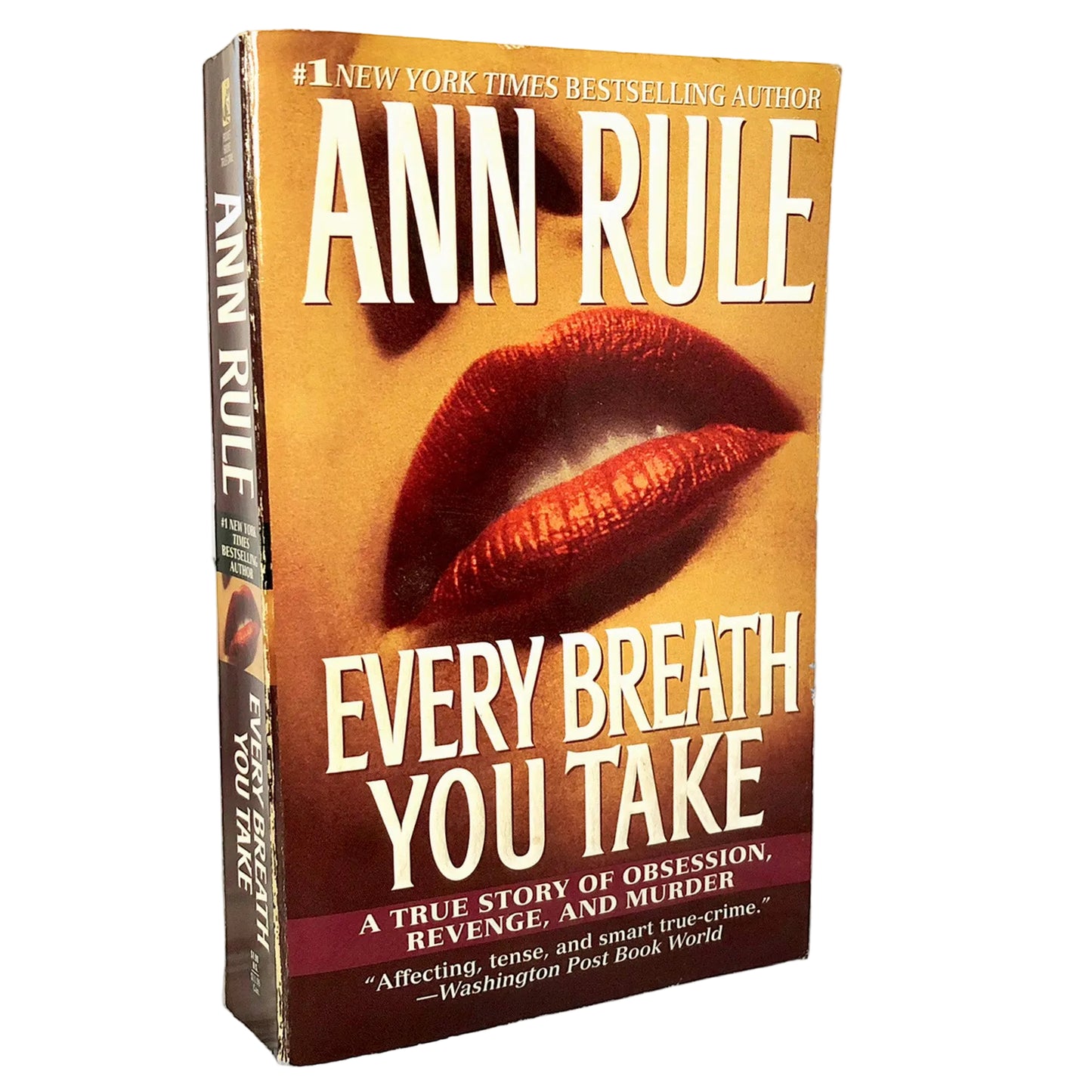 Every Breath You Take by Ann Rule [FIRST PAPERBACK PRINTING] 2001 • Pocket
