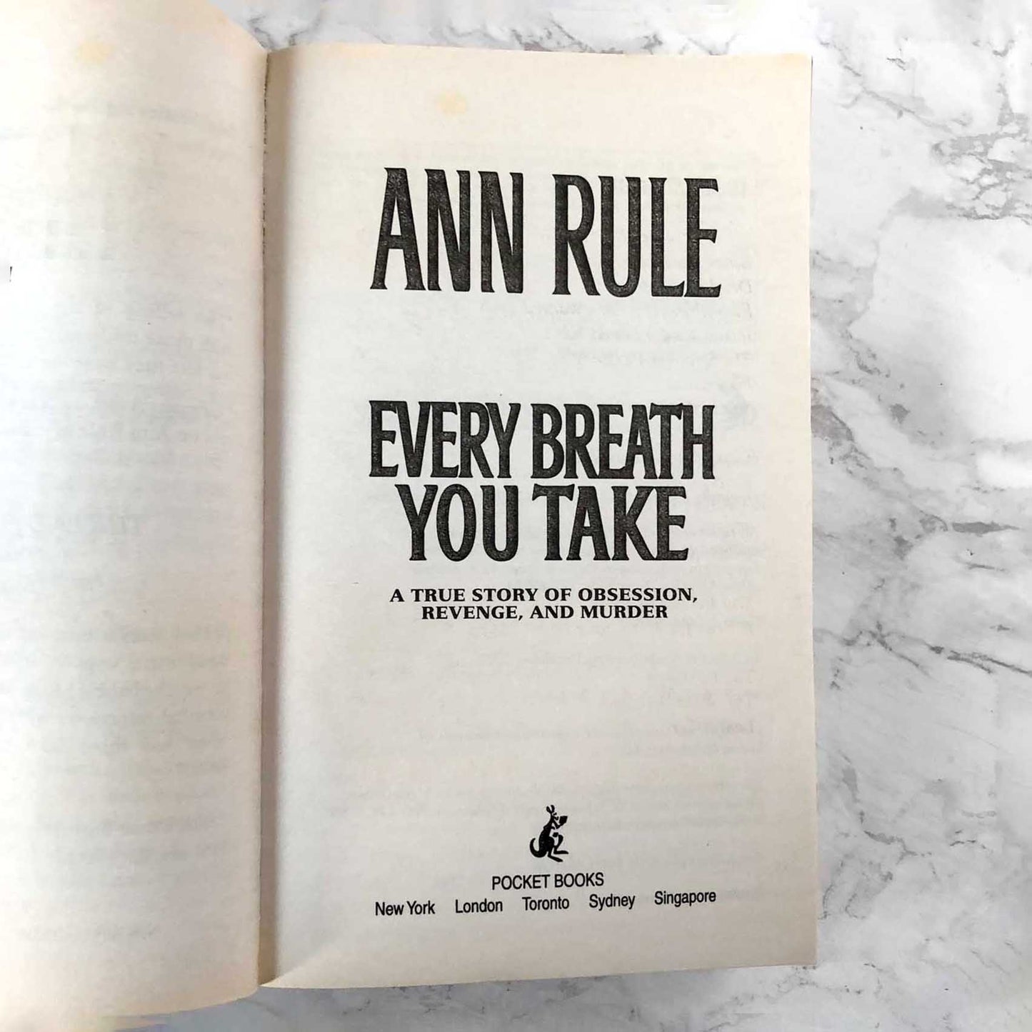 Every Breath You Take by Ann Rule [FIRST PAPERBACK PRINTING] 2001 • Pocket