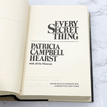 Every Secret Thing by Patricia "Patty" Hearst w. Alvin Moscow [1982 HARDCOVER] BCE • Doubleday