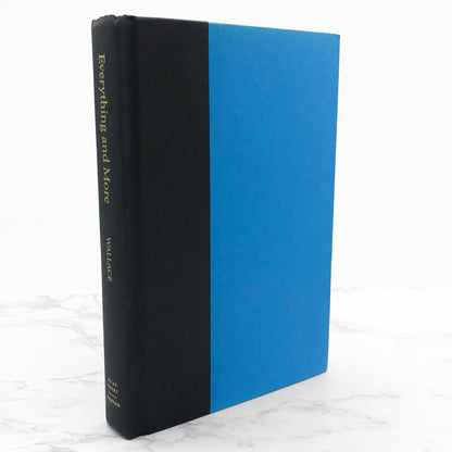 Everything and More: A Compact History of Infinity by David Foster Wallace [FIRST EDITION • FIRST PRINTING] 2003