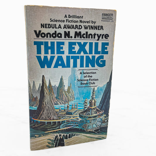 The Exile Waiting by Vonda N. McIntyre [FIRST PAPERBACK PRINTING] 1976 • Fawcett