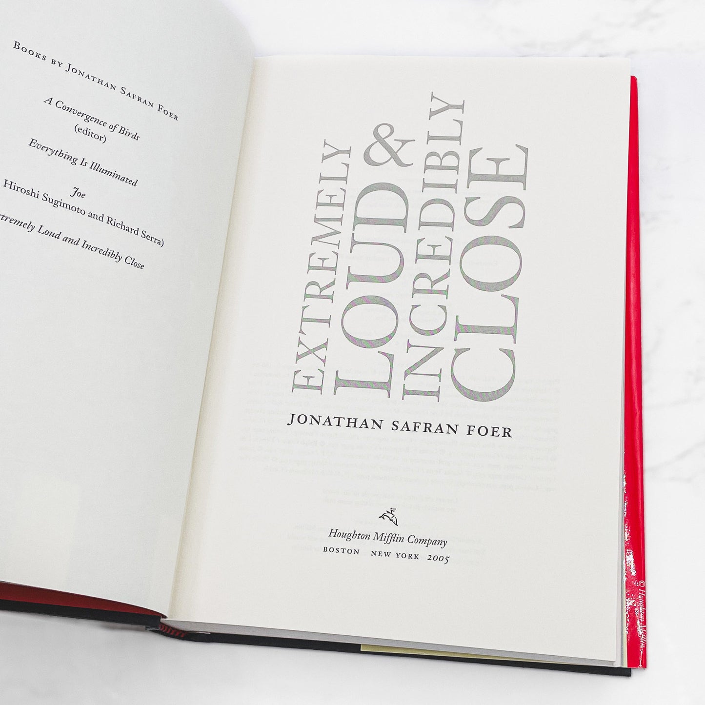 Extremely Loud & Incredibly Close by Jonathan Safran Foer [FIRST EDITION • FIRST PRINTING] 2005 • Houghton Mifflin