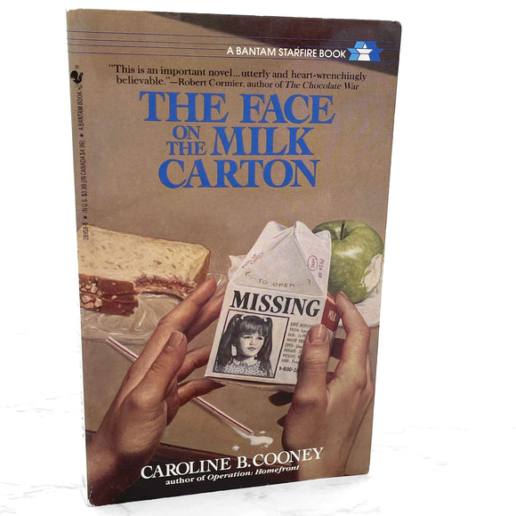 The Face on the Milk Carton by Caroline B. Cooney [FIRST PAPERBACK EDITION] 1991 • Bantam