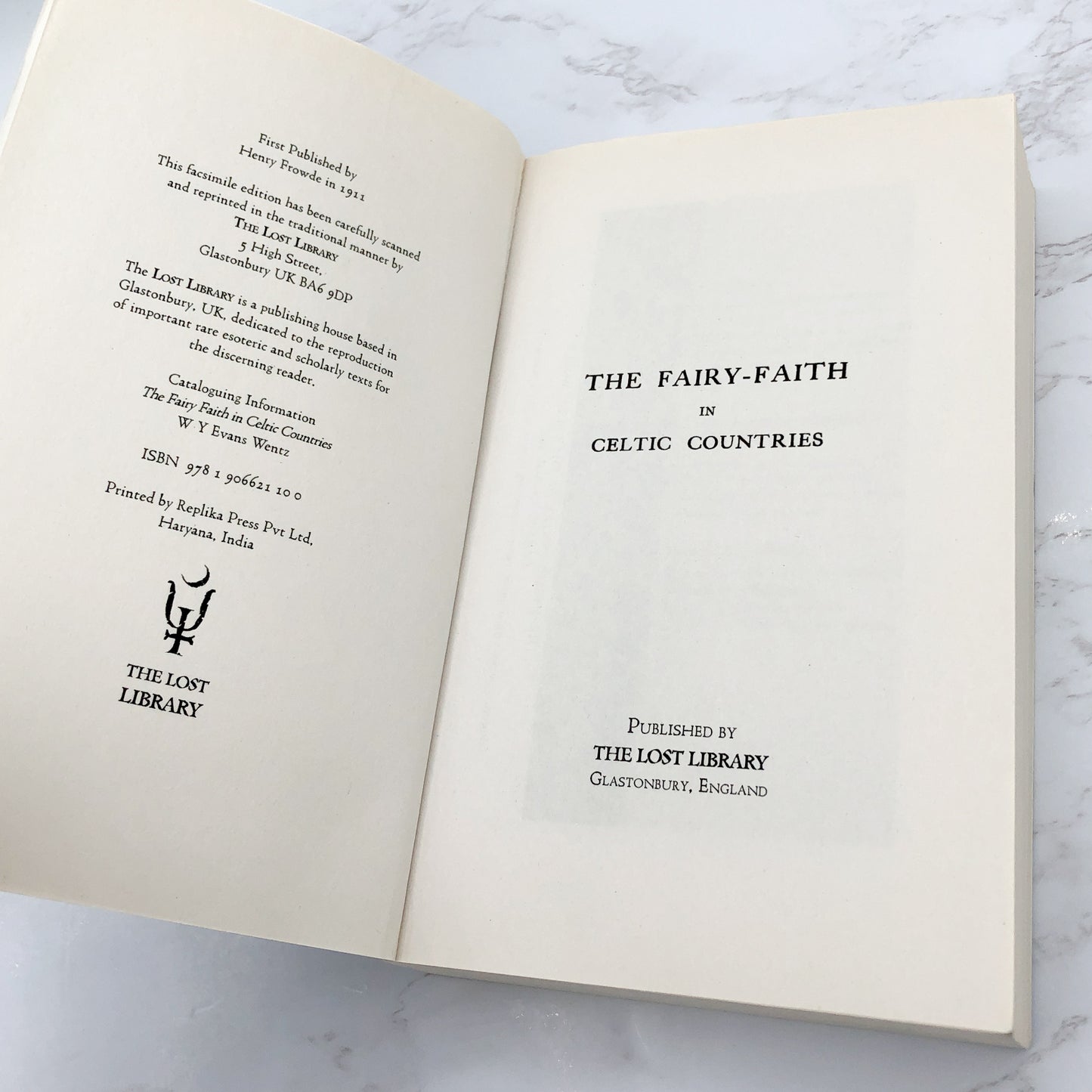 The Fairy Faith in Celtic Countries by W.Y. Evans-Wentz [U.K. FACSIMILE EDITION] • The Lost Library