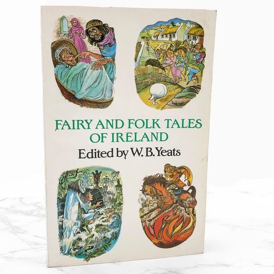 Fairy & Folk Tales of Ireland edited by W.B. Yeats [U.K. TRADE PAPERBACK] 1992 • Colin Smythe