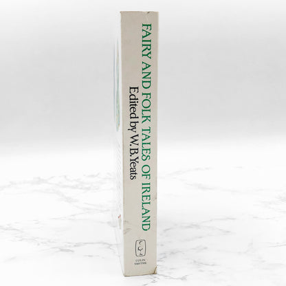 Fairy & Folk Tales of Ireland edited by W.B. Yeats [U.K. TRADE PAPERBACK] 1992 • Colin Smythe