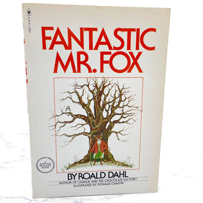 Fantastic Mr. Fox by Roald Dahl & Illustrated by Donald Chaffin [FIRST PAPERBACK PRINTING] 1978 • Bantam