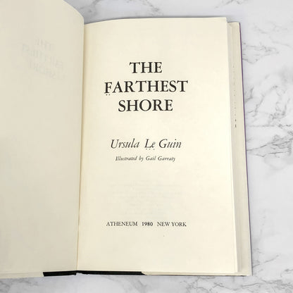The Farthest Shore by Ursula K. Le Guin [FIRST EDITION] 1980 • Atheneum • Earthsea #3