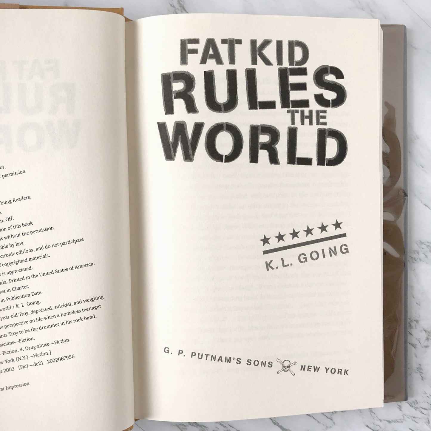 Fat Kid Rules the World by K.L. Going [FIRST EDITION • FIRST PRINTING] 2003 • Putnam