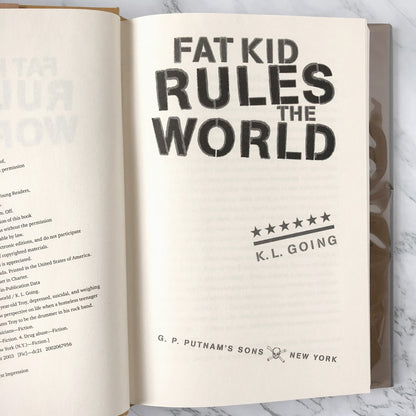 Fat Kid Rules the World by K.L. Going [FIRST EDITION • FIRST PRINTING] 2003 • Putnam