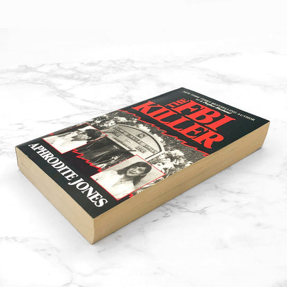 The FBI Killer by Aphrodite Jones [FIRST EDITION PAPERBACK] 1992 • Pinnacle True Crime