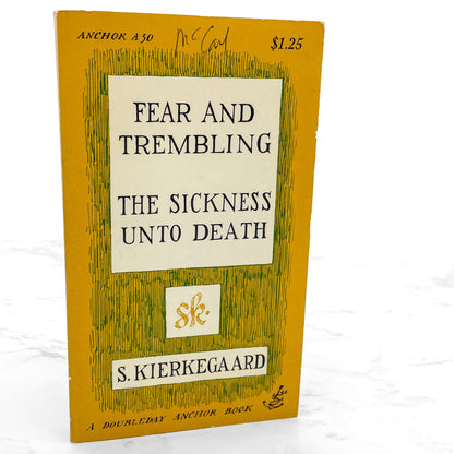 Fear and Trembling & The Sickness Unto Death by Søren Kierkegaard [FIRST U.S. PAPERBACK EDITION] 1954 • Anchor Books