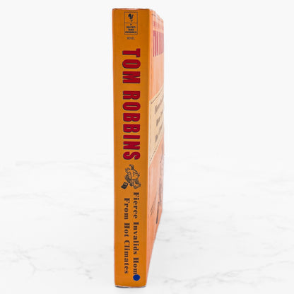 Fierce Invalids Home from Hot Climates by Tom Robbins [FIRST PAPERBACK EDITION] 2001 • Bantam