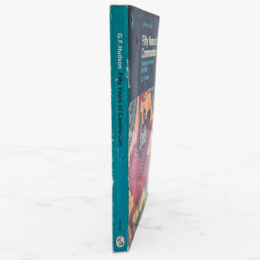 Fifty Years of Communism Theory and Practice (1917-1967) by G. F. Hudson [U.K. PAPERBACK] 1972 • Pelican