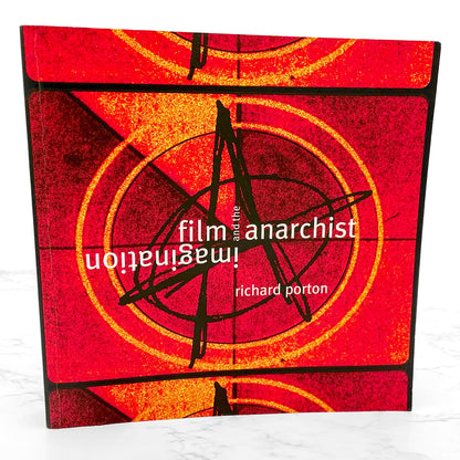 Film and the Anarchist Imagination by Richard Porton [FIRST EDITION PAPERBACK] 1999 • Verso