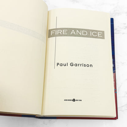 Fire and Ice by Paul Garrison SIGNED! [FIRST EDITION • FIRST PRINTING] 1998 • Avon