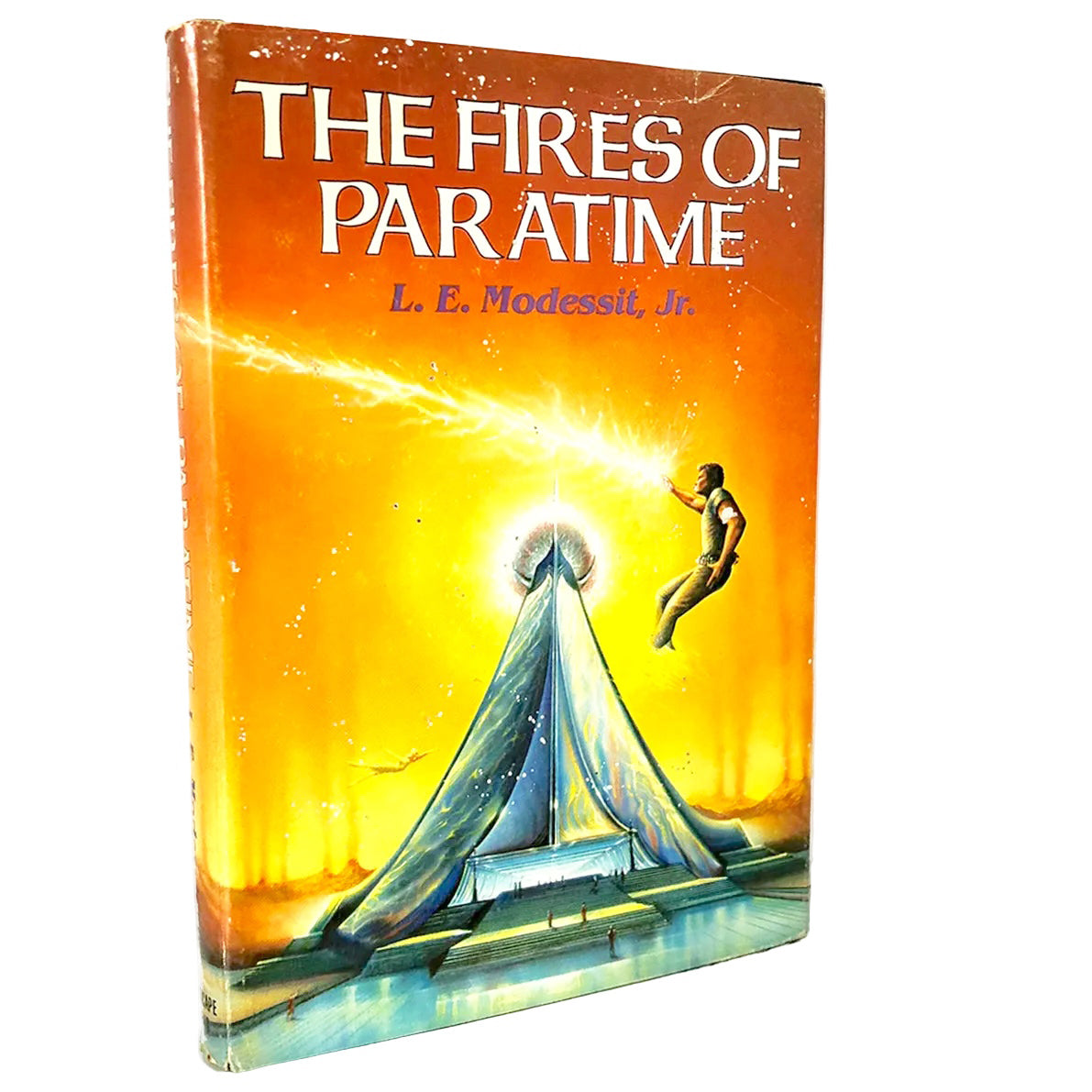 The Fires of Paratime by L.E. Modesitt Jr. [FIRST BOOK CLUB EDITION] 1982 • Timescape