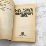 Foundation's Edge by Isaac Asimov [FIRST PAPERBACK PRINTING] 1983 • Del-Rey