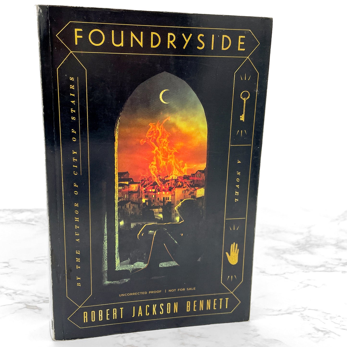 Foundryside by Robert Jackson Bennett SIGNED! [UNCORRECTED PROOF] • Crown