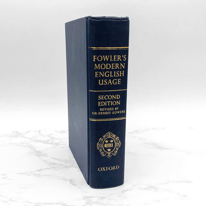 A Dictionary of Modern English Usage by H.W. Fowler [SECOND EDITION] 1965 • Oxford University