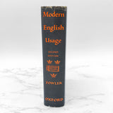 A Dictionary of Modern English Usage by H.W. Fowler [SECOND EDITION] 1965 • Oxford University