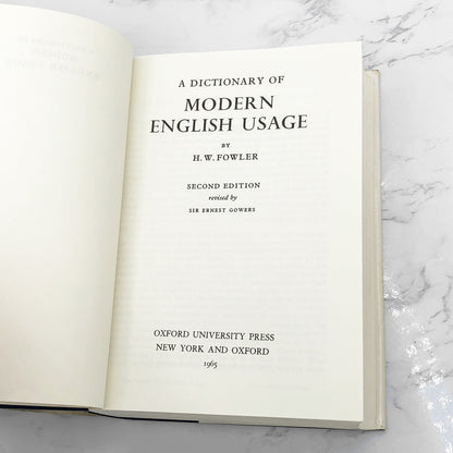 A Dictionary of Modern English Usage by H.W. Fowler [SECOND EDITION] 1965 • Oxford University