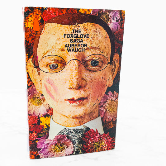 The Foxglove Saga by Auberon Waugh [U.K. PAPERBACK] 1966 • Penguin