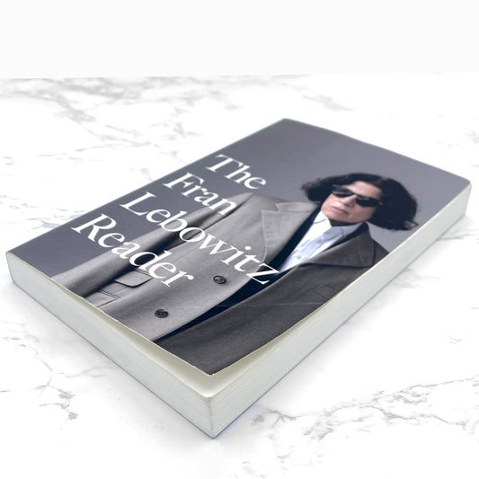 The Fran Lebowitz Reader [TRADE PAPERBACK] 1994 • Vintage Books