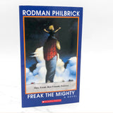 Freak the Mighty by Rodman Philbrick [BOOK FAIR PAPERBACK] 1993 • Scholastic