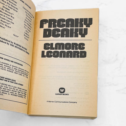 Freaky Deaky by Elmore Leonard [FIRST PAPERBACK PRINTING] 1989 • Warner Books