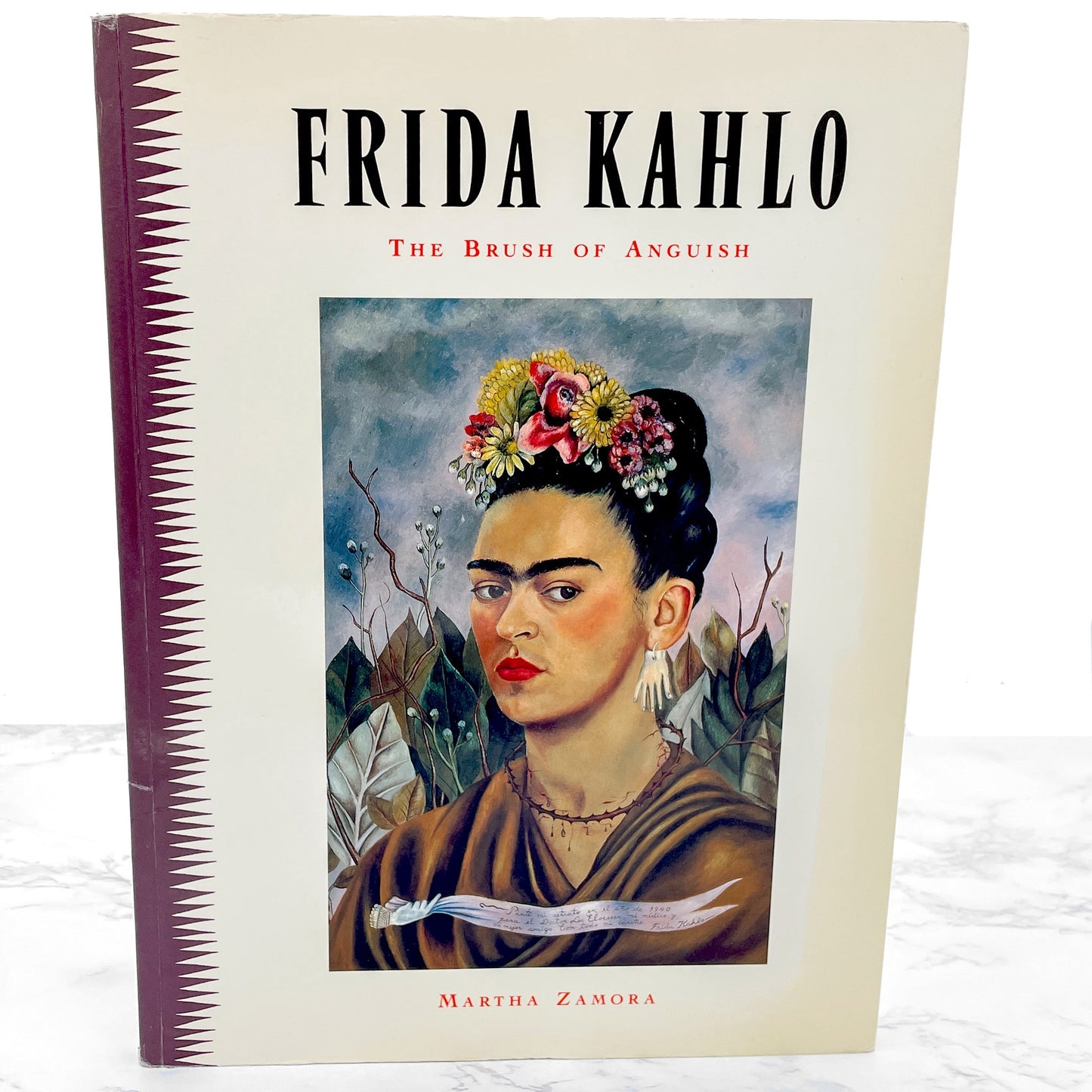 Frida Kahlo: Brush of Anguish by Martha Zamora [TRADE PAPERBACK FIRST EDITION] 1990 • Chronicle
