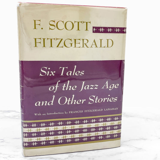 Six Tales of the Jazz Age & Other Stories by F. Scott Fitzgerald [SECOND EDITION] 1960 • Charles Scribner's Sons
