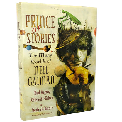 Prince of Stories: The Many Worlds of Neil Gaiman [FIRST EDITION • FIRST PRINTING] 2008