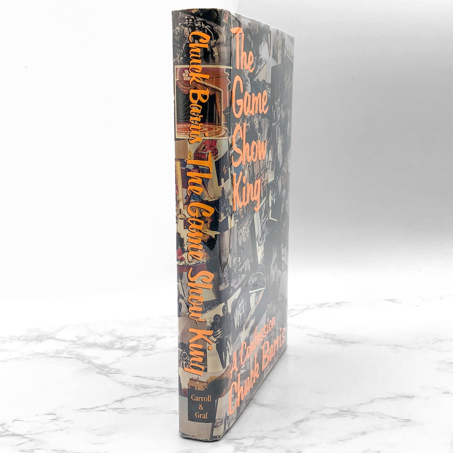 The Game Show King: A Confession by Chuck Barris [FIRST EDITION] 1993 • Carroll & Graf