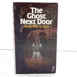 The Ghost Next Door by Wylly Folk St. John [1972 PAPERBACK] • Archway