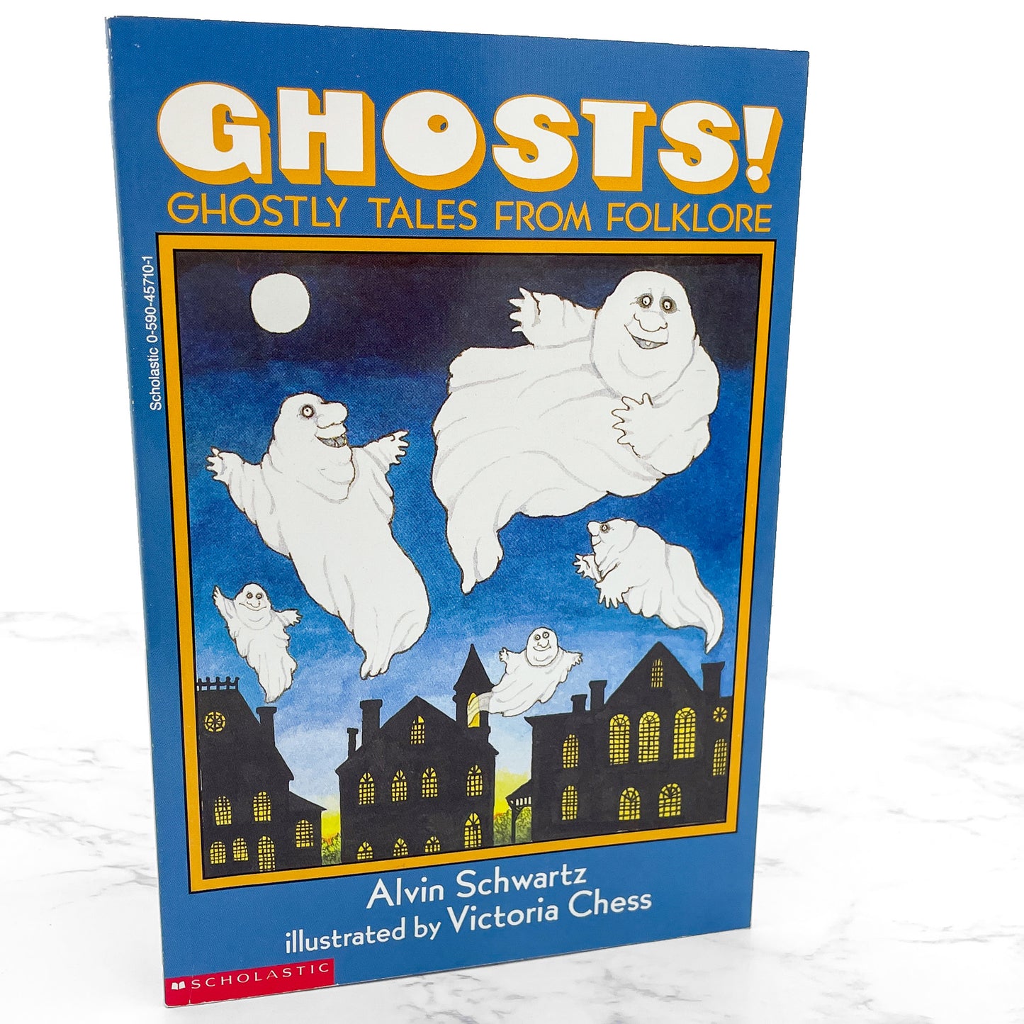 Ghosts! Ghostly Tales from Folklore by Alvin Schwartz & illustrated by Victoria Chess [FIRST PAPERBACK PRINTING] 1993 • Scholastic