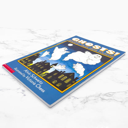 Ghosts! Ghostly Tales from Folklore by Alvin Schwartz & illustrated by Victoria Chess [FIRST PAPERBACK PRINTING] 1993 • Scholastic