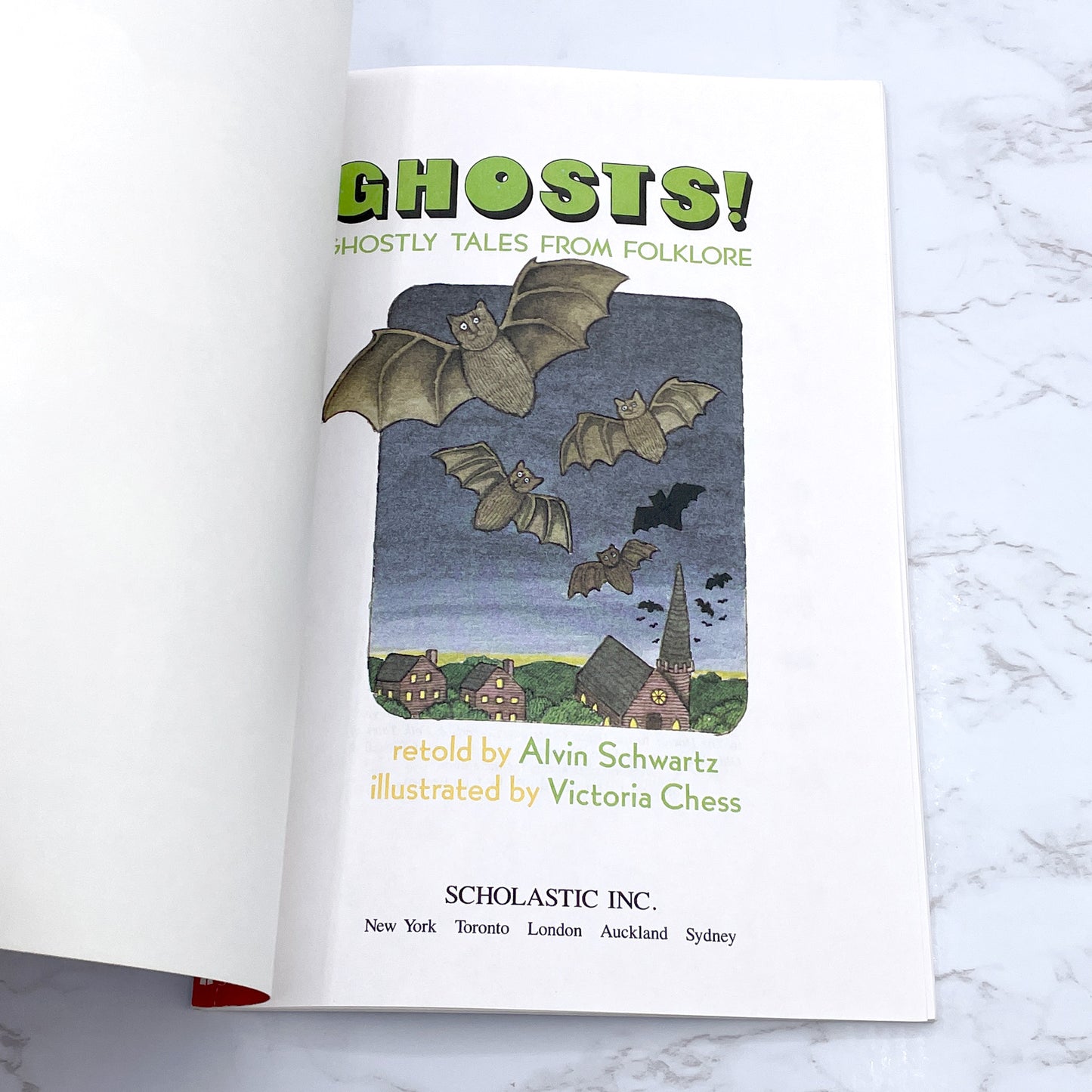 Ghosts! Ghostly Tales from Folklore by Alvin Schwartz & illustrated by Victoria Chess [FIRST PAPERBACK PRINTING] 1993 • Scholastic