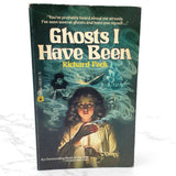 Ghosts I Have Been by Richard Peck [FIRST PAPERBACK EDITION] 1980 • Laurel-Leaf