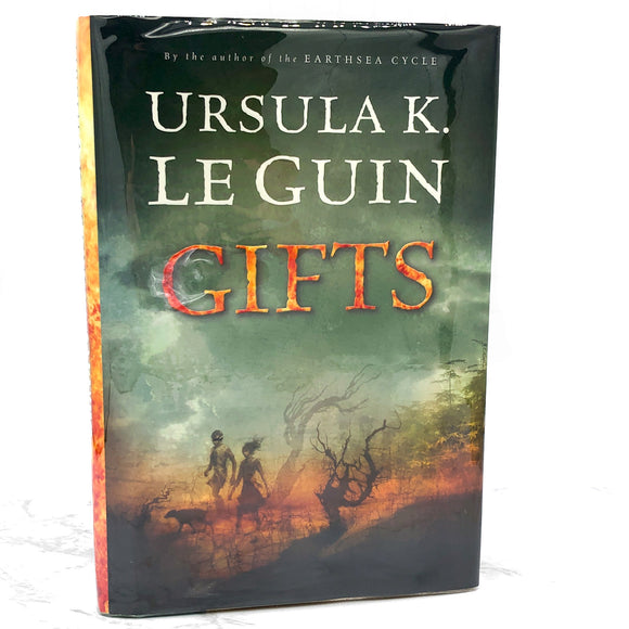 Gifts by Ursula K. Le Guin [FIRST EDITION • FIRST PRINTING] 2004 • Harcourt