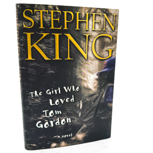 The Girl Who Loved Tom Gordon by Stephen King [FIRST EDITION • FIRST PRINTING] 1999 • Scribner