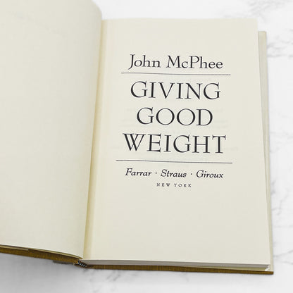 Giving Good Weight by John McPhee [FIRST EDITION] 1979 • FSG
