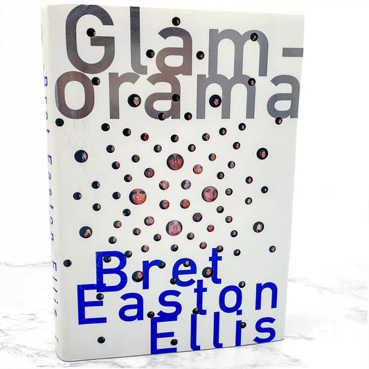 Glamorama by Bret Easton Ellis [FIRST EDITION • FIRST PRINTING] 1999 • Knopf