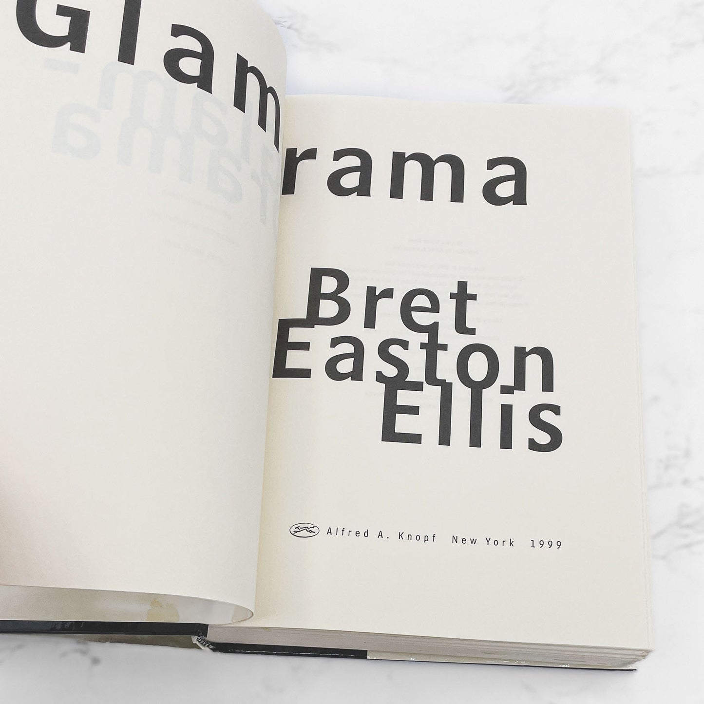 Glamorama by Bret Easton Ellis [FIRST EDITION • FIRST PRINTING] 1999 • Knopf *See Condition