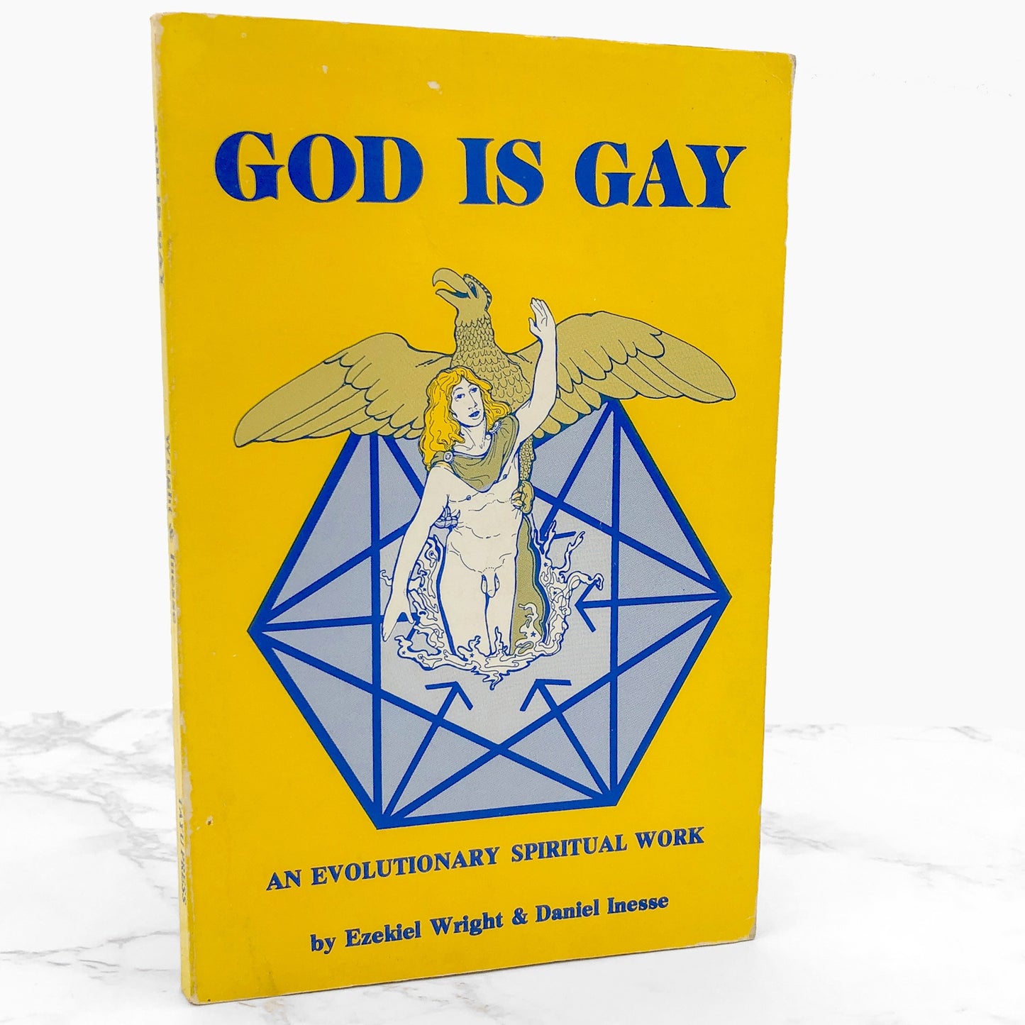 God Is Gay: An Evolutionary Spiritual Work by Ezekiel Wright & Daniel Inesse [SECOND EDITION PAPERBACK] 1981 • Tayu Press 