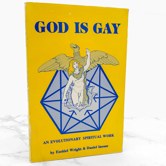 God Is Gay: An Evolutionary Spiritual Work by Ezekiel Wright & Daniel Inesse [SECOND EDITION PAPERBACK] 1981 • Tayu Press 