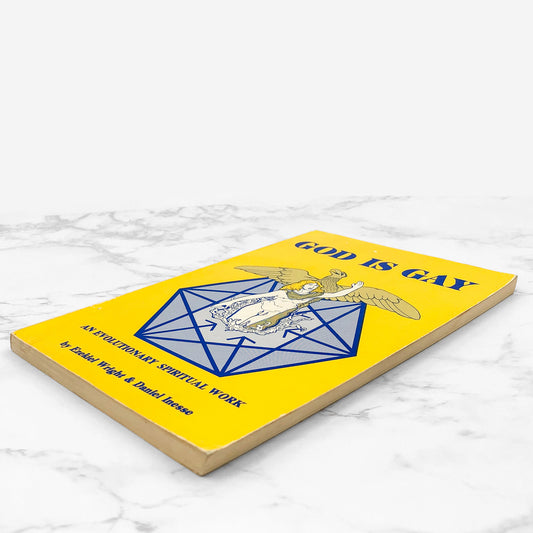 God Is Gay: An Evolutionary Spiritual Work by Ezekiel Wright & Daniel Inesse [SECOND EDITION PAPERBACK] 1981 • Tayu Press 