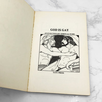 God Is Gay: An Evolutionary Spiritual Work by Ezekiel Wright & Daniel Inesse [SECOND EDITION PAPERBACK] 1981 • Tayu Press 