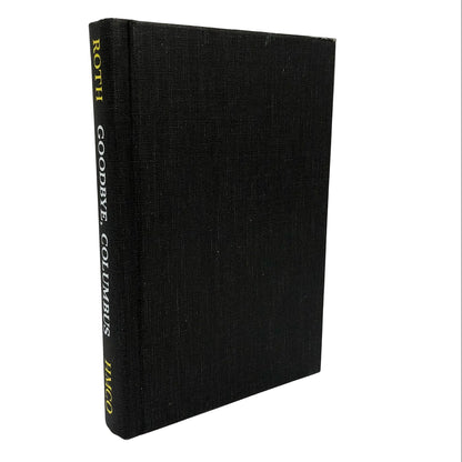 Goodbye Columbus & Five Short Stories by Philip Roth [FIRST EDITION FACSIMILE] 1987 • The First Edition Library