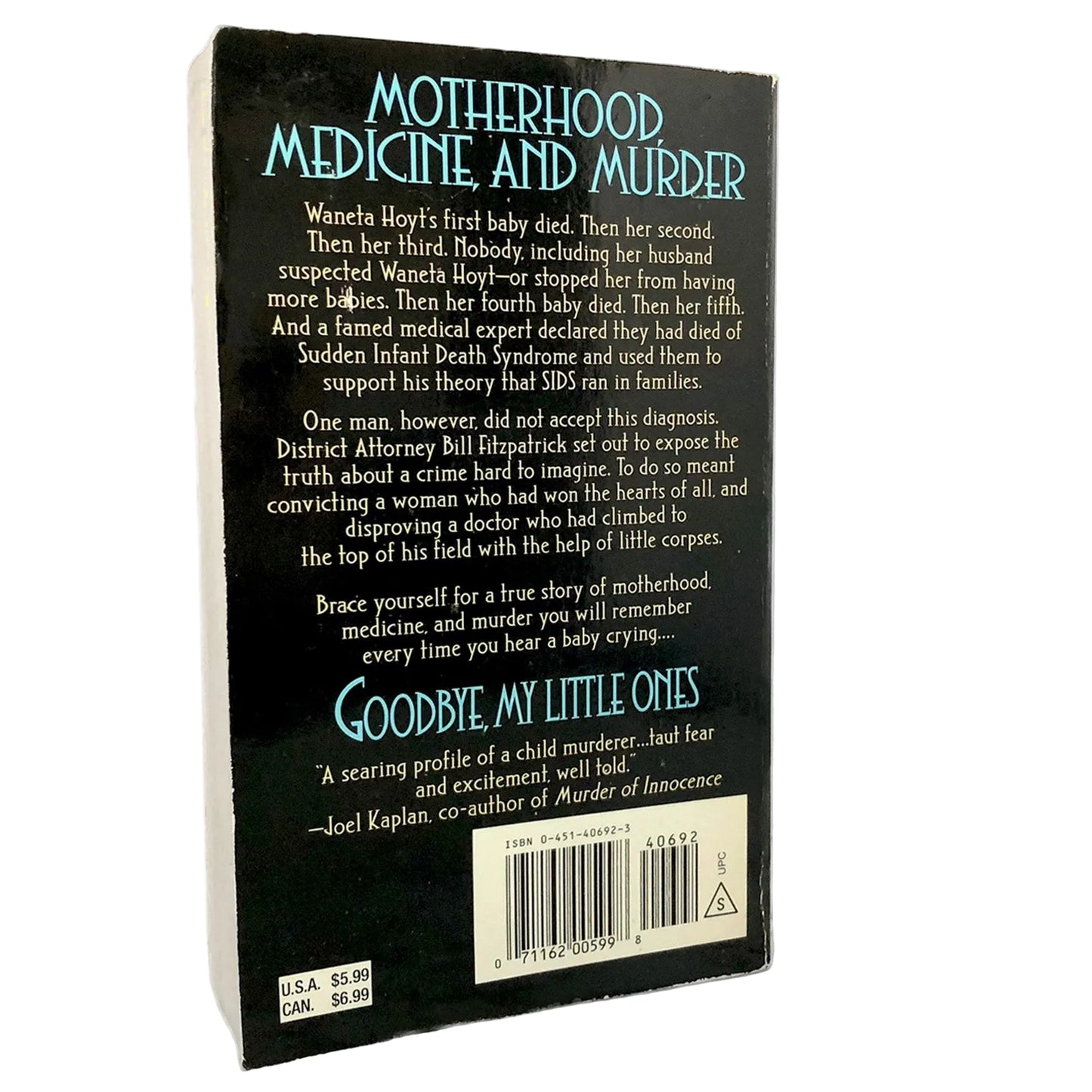 Goodbye My Little Ones by Charles Hickey, Todd Lighty & John O'Brien [FIRST EDITION PAPERBACK] 1996 • Onyx